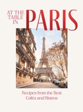 Bild: At the Table in Paris - Quadrille Publishing