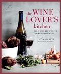 Cover: The Wine Lover's Kitchen - Ryland, Peters & Small Ltd