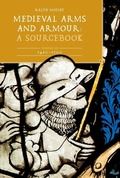 Cover: Medieval Arms and Armour: A Sourcebook. Volume III: 1450-1500 - Boydell Press