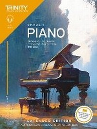 Abbildung von: Trinity College London Piano Exam Pieces Plus Exercises from 2023: Grade 1: Extended Edition - Trinity College London Press