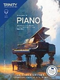 Abbildung von: Trinity College London Piano Exam Pieces Plus Exercises from 2023: Grade 6: Extended Edition - Trinity College London Press