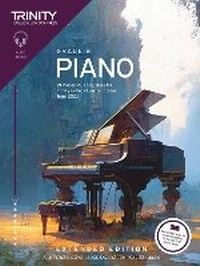 Abbildung von: Trinity College London Piano Exam Pieces Plus Exercises from 2023: Grade 8: Extended Edition - Trinity College London Press