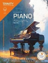 Abbildung von: Trinity College London Piano Exam Pieces Plus Exercises from 2023: Grade 4: Extended Edition - Trinity College London Press