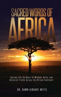 Abbildung von: Sacred Words of Africa - Dawn Airhart Witte
