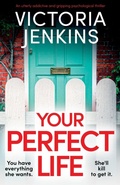 Cover: Your Perfect Life - Bookouture