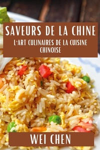 Abbildung von: Saveurs de la Chine - Wei Chen