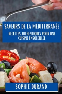 Abbildung von: Saveurs de la Mediterranee - Sophie Durand