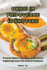 Abbildung von: Okusi in Pripovedke Iz Skotske - Suzana Kos