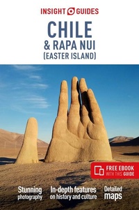 Abbildung von: Insight Guides Chile and Rapa Nui (Easter Island): Travel Guide with eBook - APA Publications
