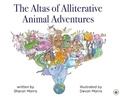 Cover: The Atlas of Alliterative Animal Adventures - Bumblebee Books