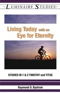 Cover: Living Today with an Eye for Eternity - Kindred Productions