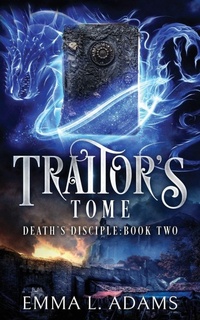 Enlarge image Cover: Traitor's Tome - Emma L Adams