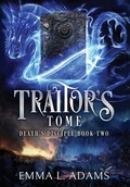 Cover: Traitor's Tome - Emma L Adams