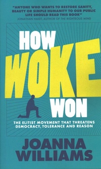 Enlarge image Cover: How Woke Won - London Publishing Partnership
