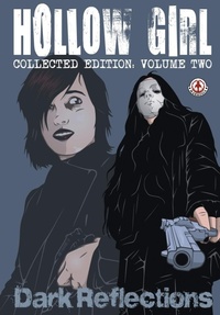 Abbildung von: Hollow Girl - Markosia Enterprises Ltd