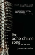 Cover: The Bone Chime Song and Other Stories - Brain Jar Press