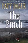 Cover: The Pinch (Spotted Pony Casino Mystery, #5) - Windtree Press