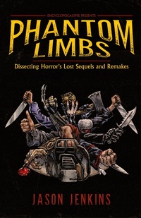Enlarge image Cover: Phantom Limbs - Encyclopocalypse Publications