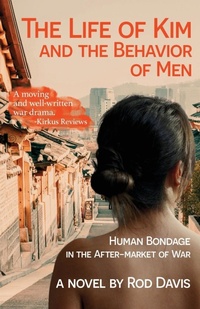 Abbildung von: The Life of Kim and the Behavior of Men - Madville Publishing LLC