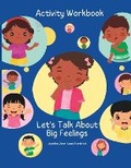 Cover: Let's Talk About Big Feelings Activity Book - Any Book That Inspires