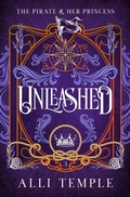 Cover: Unleashed (The Pirate & Her Princess, #3) - Allison Temple