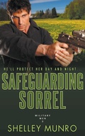 Cover: Safeguarding Sorrel - Shelley Munro