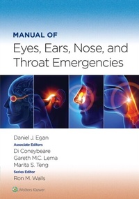 Abbildung von: Manual of Eye, Ear, Nose, and Throat Emergencies - Wolters Kluwer Health
