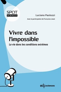 Abbildung von: Vivre dans l'impossible - EDP Sciences