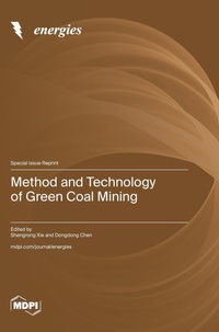 Enlarge image Cover: Method and Technology of Green Coal Mining - MDPI AG