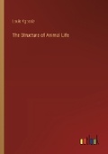 Cover: The Structure of Animal Life - Outlook Verlag