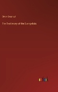 Cover: The Testimony of the Evangelists - Outlook Verlag