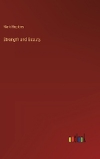 Enlarge image Cover: Strength and Beauty - Outlook Verlag