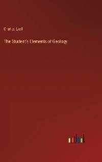 Enlarge image Cover: The Student's Elements of Geology - Outlook Verlag