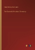 Cover: The Student's Practical Chemistry - Outlook Verlag