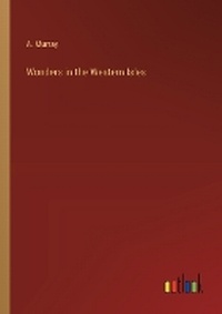 Enlarge image Cover: Wonders in the Western Isles - Outlook Verlag