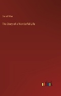 Cover: The Story of a Wonderful Life - Outlook Verlag
