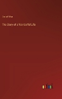 Enlarge image Cover: The Story of a Wonderful Life - Outlook Verlag