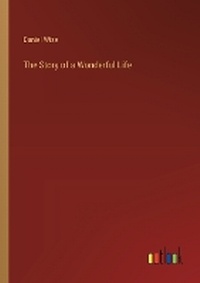 Enlarge image Cover: The Story of a Wonderful Life - Outlook Verlag