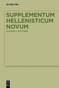 Abbildung von: Supplementum Hellenisticum Novum - De Gruyter
