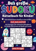 Cover: Das gro&szlig;e Sudoku R&auml;tselbuch f&uuml;r Kinder ab 6 Jahren - Nova Mente Verlag