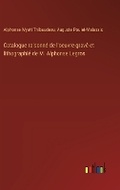 Cover: Catalogue raisonn? de l'oeuvre grav? et lithographi? de M. Alphonse Legros - Outlook Verlag