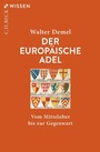 Bild: Der europ&auml;ische Adel - C.H.Beck Digital