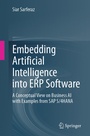 Cover: Embedding Artificial Intelligence into ERP Software - Springer