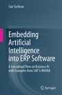 Cover: Embedding Artificial Intelligence into ERP Software - Springer