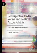 Cover: Retrospective Pledge Voting and Political Accountability - Palgrave Macmillan
