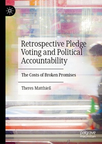 Enlarge image Cover: Retrospective Pledge Voting and Political Accountability - Palgrave Macmillan