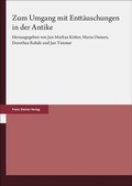 Cover: Zum Umgang mit Entt&auml;uschungen in der Antike - Franz Steiner Verlag
