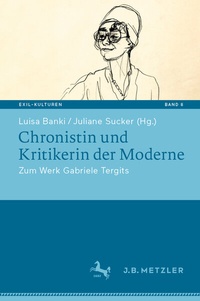 Abbildung von: Chronistin und Kritikerin der Moderne - J.B. Metzler