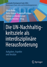 Bild vergrößern Bild: Die UN-Nachhaltigkeitsziele als interdisziplinäre Herausforderung - Springer
