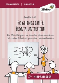 Abbildung von: So gelingt GUTER Frontalunterricht - Lernbiene